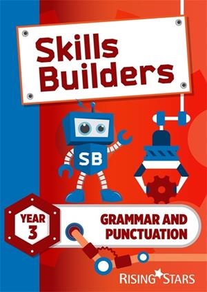 SKILLS BUILDERS GRAMMAR AND PUNCTUATION YEAR 3 PUPIL BOOK | 9781783397075 | NICOLA MORRIS