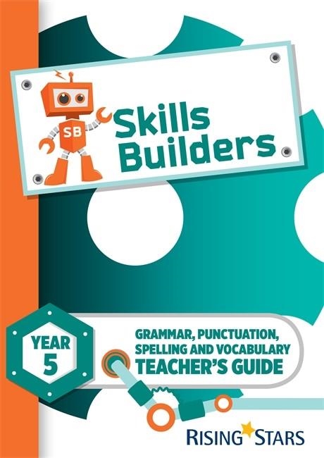 SKILLS BUILDERS YEAR 5 TEACHER'S GUIDE | 9781783397242 | SARAH TURNER