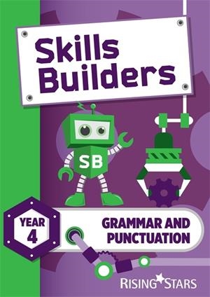 SKILLS BUILDERS GRAMMAR AND PUNCTUATION YEAR 4 PUPIL BOOK | 9781783397198 | NICOLA MORRIS