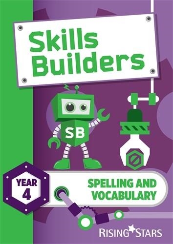 SKILLS BUILDERS SPELLING AND VOCABULARY YEAR 4 PUPIL BOOK (15 COPY PACK) | 9781783397228
