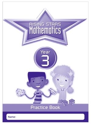 RISING STARS MATHEMATICS YEAR 3 PRACTICE BOOK | 9781783398164 | PAUL BROADBENT