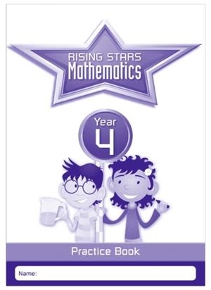 RISING STARS MATHEMATICS YEAR 4 PRACTICE BOOK | 9781783398171 | PAUL BROADBENT