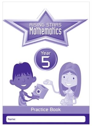 RISING STARS MATHEMATICS YEAR 5 PRACTICE BOOK | 9781783398188 | PAUL BROADBENT