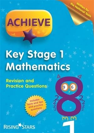 ACHIEVE KS1 MATHEMATICS REVISION & PRACTICE QUESTIONS 10 COPY PACK | 9781783399161