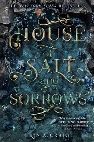 HOUSE OF SALT AND SORROWS | 9781984831958 | ERIN A CRAIG