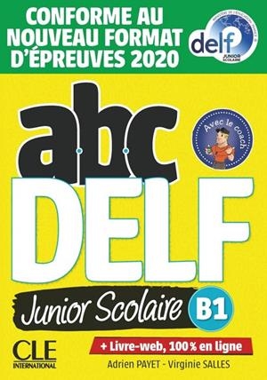 ABC DELF JUNIOR SCOLAIRE B1 LIVRE+DVD - CONFORME AU NO | 9782090351965 | ADRIEN PAYET