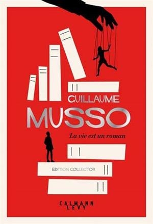 LA VIE EST UN ROMAN | 9782702165546