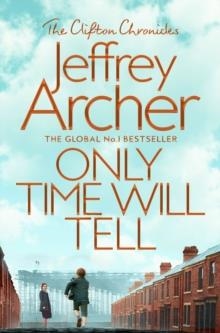 ONLY TIME WILL TELL | 9781509847563 | JEFFREY ARCHER