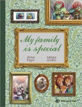 MY FAMILY IS SPECIAL - CHILDREN'S BOOKS UPPERCASE LETTERS | 9788417210991 | ANNA RAYO