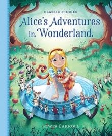 ALICE'S ADVENTURES IN WONDERLAND | 9781946260680 | LEWIS CARROLL