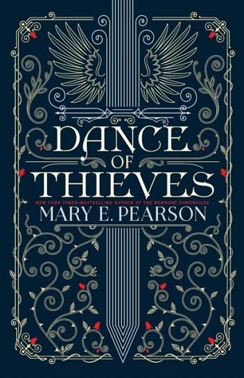 DANCE OF THIEVES | 9781250308979 | MARY E PEARSON