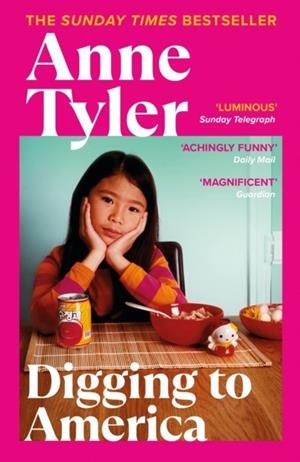 DIGGING TO AMERICA | 9780099499398 | ANNE TYLER