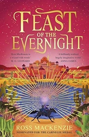 FEASTS OF THE EVERNIGHT | 9781839130472 | ROSS MACKENZIE