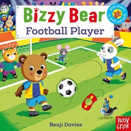 BIZZY BEAR: FOOTBALL PLAYER BOARD BOOK | 9781788008426 | BENJI DAVIES