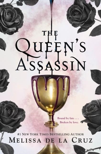 THE QUEEN'S ASSASSIN | 9780525515937 | MELISSA DE LA CRUZ