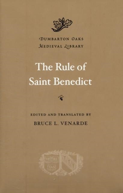 THE RULE OF SAINT BENEDICT | 9780674053045 | BENEDICT OF NURSIA
