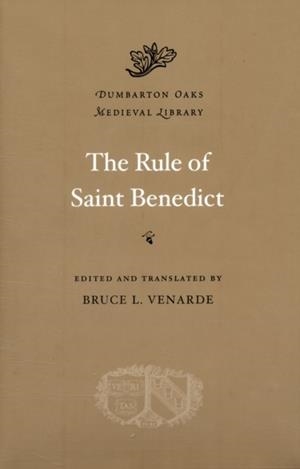 THE RULE OF SAINT BENEDICT | 9780674053045 | BENEDICT OF NURSIA