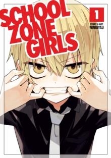 SCHOOL ZONE GIRLS VOL. 1 | 9781648274169 | SCHOOL ZONE GIRLS VOL. 1