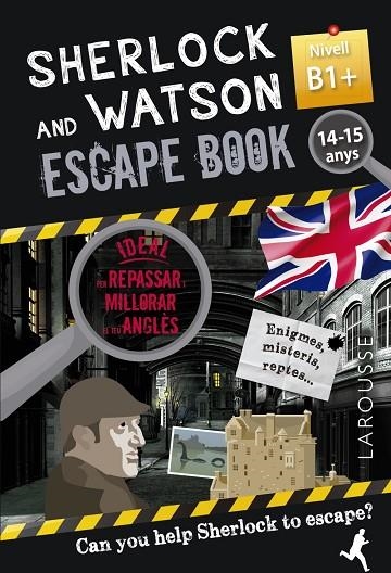 SHERLOCK & WATSON. ESCAPE BOOK PER REPASSAR ANGLÈS. 14-15 ANYS B1+ | 9788418473371 | GILLES SAINT-MARTIN