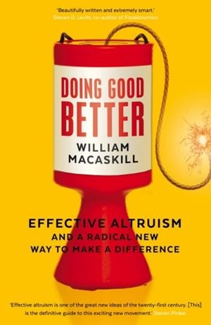 DOING GOOD BETTER | 9781783350513 | WILLIAM MACASKILL