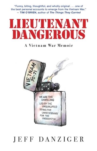 LIEUTENANT DANGEROUS | 9781586422738 | JEFF DANZIGER