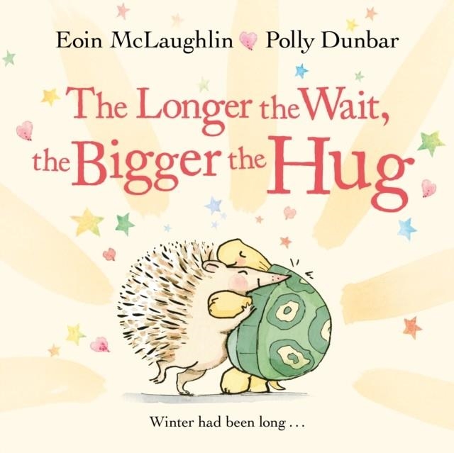 THE LONGER THE WAIT, THE BIGGER THE HUG | 9780571370405 | EOIN MCLAUGHLIN