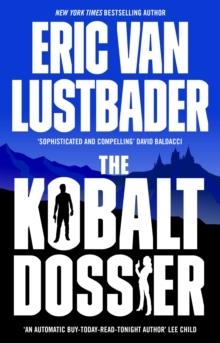 THE KOBALT DOSSIER | 9781800243149 | ERIC VAN LUSTBADER