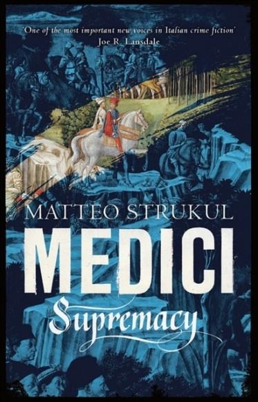 MEDICI SUPREMACY | 9781786692153 | MATTEO STRUKUL