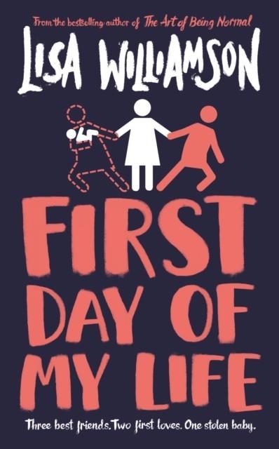 FIRST DAY OF MY LIFE | 9781788451550 | LISA WILLIAMSON