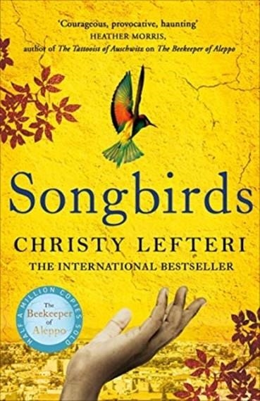 SONGBIRDS | 9781786580825 | CHRISTY LEFTERI