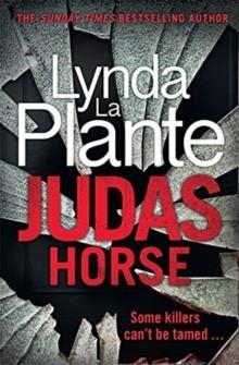 JUDAS HORSE | 9781785769825 | LYNDA LA PLANTE