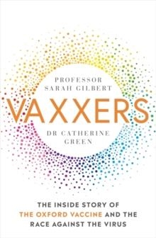 VAXXERS | 9781529369878 | SARAH GILBERT