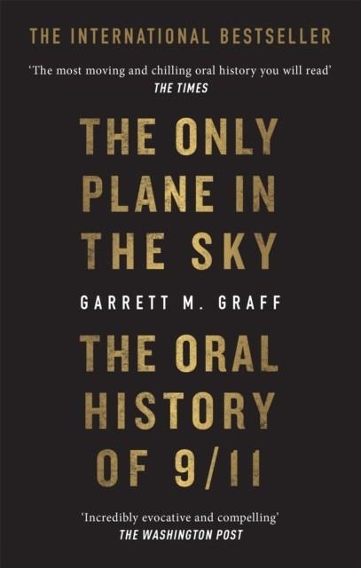 THE ONLY PLANE IN THE SKY | 9781913183417 | GARRETT M GRAFF