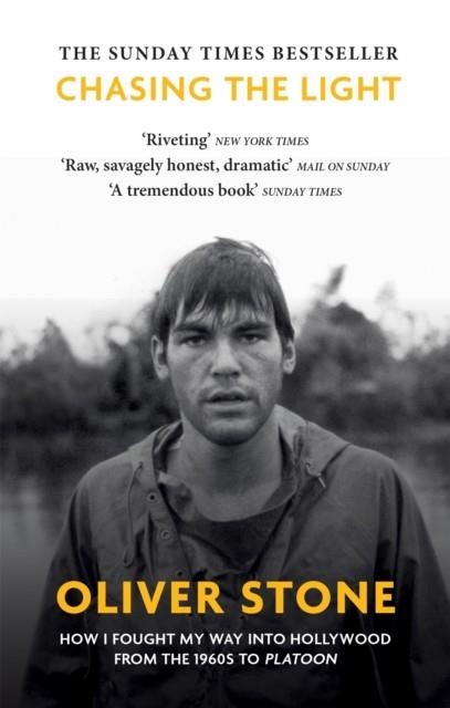 CHASING THE LIGHT | 9781913183196 | OLIVER STONE