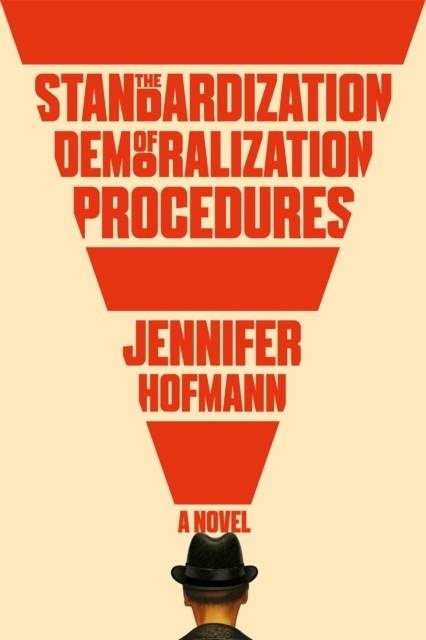THE STANDARDIZATION OF DEMORALIZATION PROCEDURES | 9781529403619 | JENNIFER HOFMANN