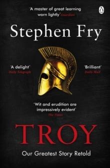 TROY | 9781405944465 | STEPHEN FRY