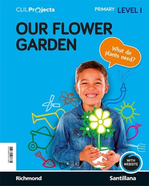 CLIL PROJECTS NIV I OUR FLOWER GARDEN | 9788468067520