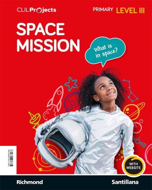 CLIL PROJECTS NIV III SPACE MISSION ED21 | 9788468067568