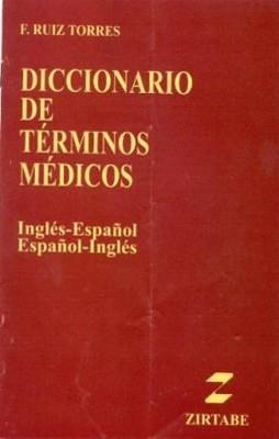 D.EI MEDICINA DICCIONARIO | 9788492050758 | FRANCISCO RUIZ TORRES
