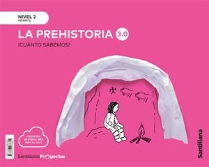 NIVEL 2 LA PREHISTORIA 3.0 CUANTO ED21 | 9788468066844