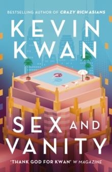 SEX AND VANITY | 9781786332271 | KEVIN KWAN