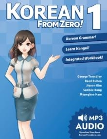 KOREAN FROM ZERO! BOOK 1 | 9780989654524 | GEORGE TROMBLEY, REED BULLEN, SUNHEE BONG