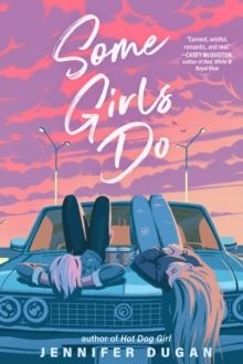 SOME GIRLS DO | 9780593112533 | JENNIFER DUGAN