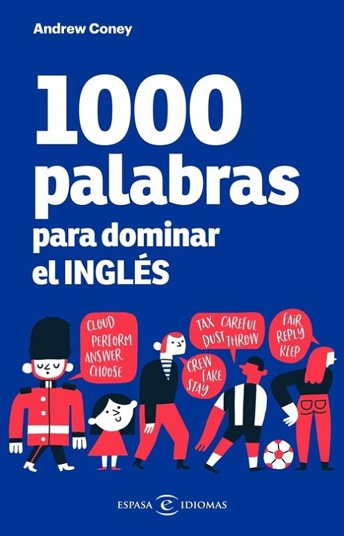 1000 PALABRAS PARA DOMINAR EL INGLÉS | 9788467059441 | ANDREW CONEY
