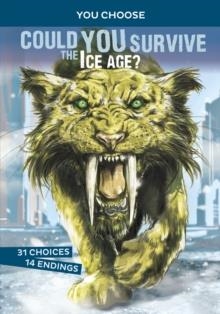 COULD YOU SURVIVE THE ICE AGE? | 9781474793377 | BLAKE HOENA