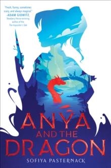 ANYA AND THE DRAGON | 9780358379058 | SOFIYA PASTERNAK