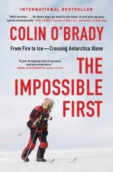THE IMPOSSIBLE FIRST | 9781982181147 | COLIN O'BRADY