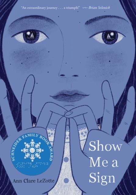 SHOW ME A SIGN | 9781338255812 | ANN CLARE LEZOTTE