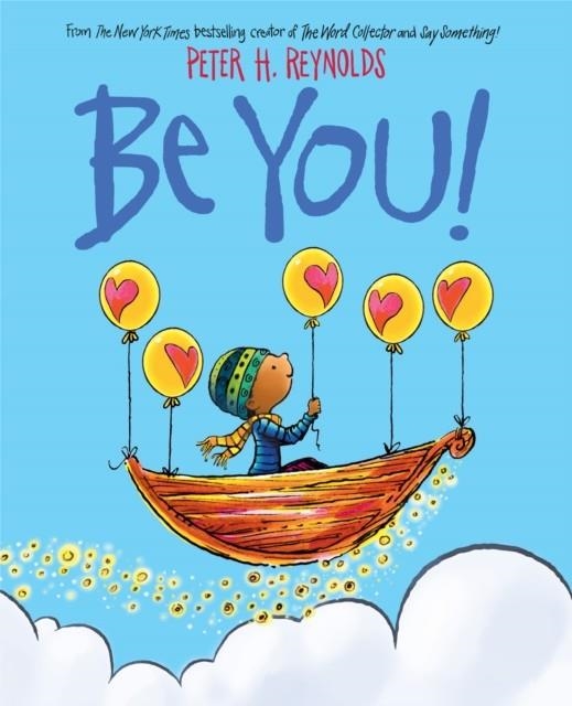 BE YOU! | 9781338572315 | PETER H REYNOLDS