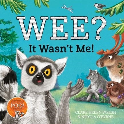 WEE? IT WASN'T ME! | 9781529030495 | CLARE HELEN WELSH